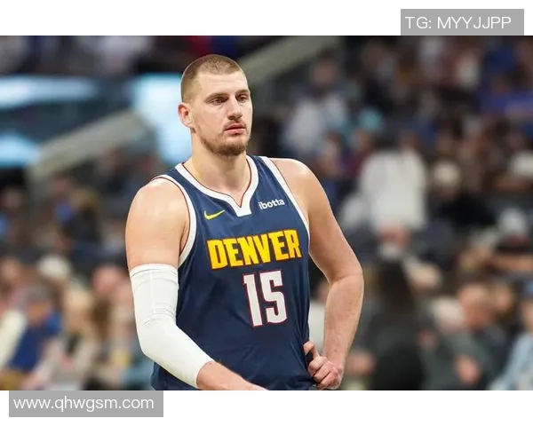 丹佛掘金迎战强敌，冲击季后赛席位全力出击